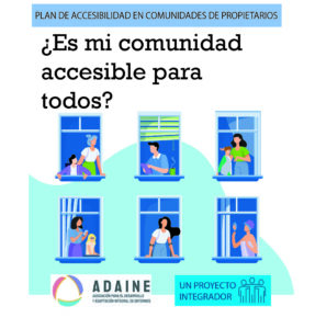 Campaña gratuita de promoción de Accesibilidad para comunidades promovida por Adaine, y en colaboración con Hogar + Vida